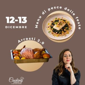 Pacchetto Eleonora Corvasce - Menù di pesce + Arrosti 2.0 - 12 e 13 Dicembre